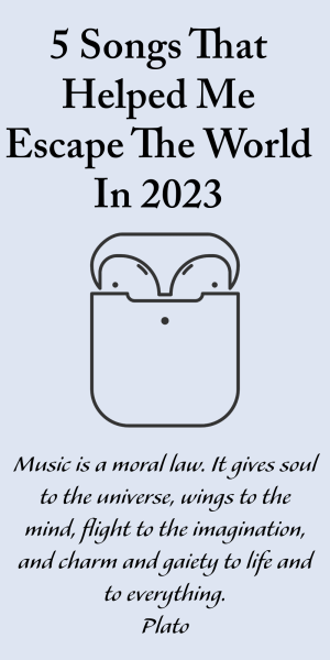 5 Songs That Helped Me Escape The World In 2023