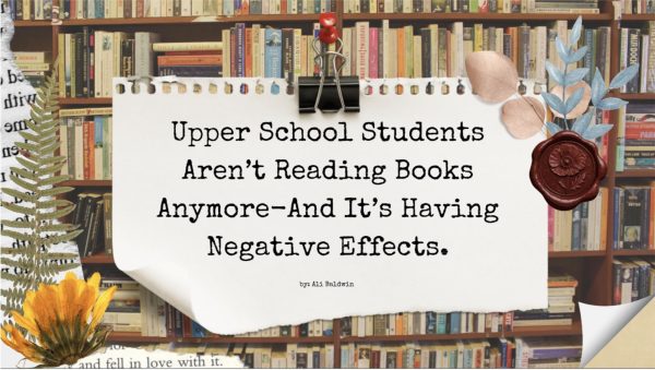 Upper Schoolers Aren't Reading Books Anymore—And It's Having Negative Effects