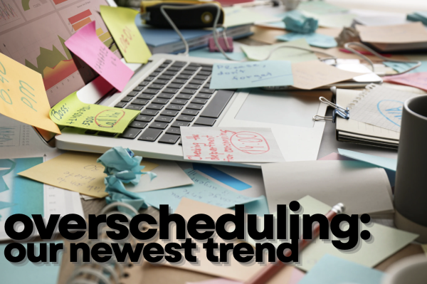 Overscheduling: Our Newest Trend
