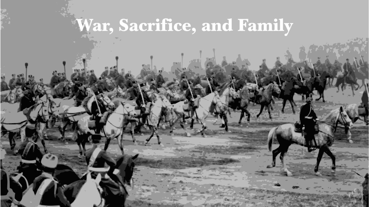 War, Sacrifice, and Family